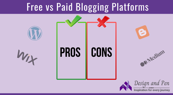 pros and cons for free vs paid blogging platforms
